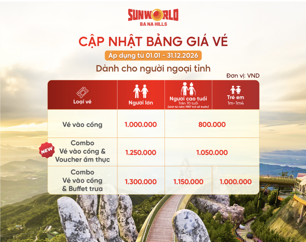 Bảng giá vé Sun World Ba Na Hills cập nhật mới nhất năm 2026 dành cho khách ngoại tỉnh - du lịch đà nẵng cần chuẩn bị gì 